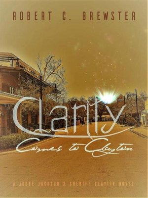 cover image of Clarity Comes to Clayton